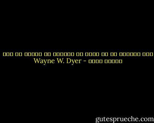 این شمایید که به مردم می آموزید که چگونه با شما رفتار کنند - Wayne W. Dyer