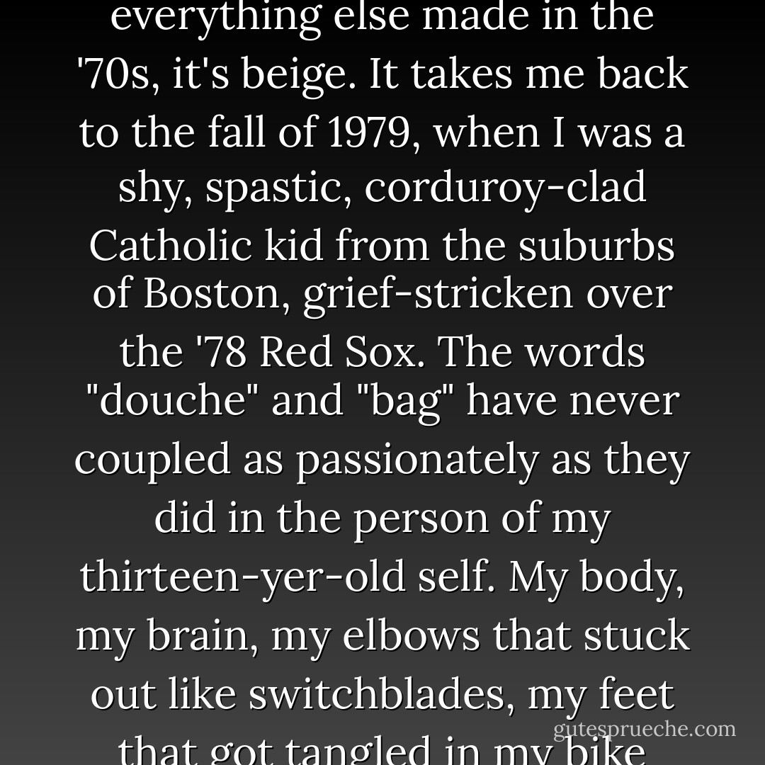 <i>Roller Boogie</i> is a relic from - when else? - the '70s. This is a tape I made for the eight-grade dance. The tape still plays, even if the cogs are a little creaky and the sound quality is dismal. It's a ninety-minute TDK Compact Cassette, and like everything else made in the '70s, it's beige. It takes me back to the fall of 1979, when I was a shy, spastic, corduroy-clad Catholic kid from the suburbs of Boston, grief-stricken over the '78 Red Sox. The words "douche" and "bag" have never coupled as passionately as they did in the person of my thirteen-yer-old self. My body, my brain, my elbows that stuck out like switchblades, my feet that got tangled in my bike spokes, but most of all my soul - these formed the waterbed where douchitude and bagness made love sweet love with all the feral intensity of Burt Reynolds and Rachel Ward in <i>Sharkey's Machine.</i> - Rob Sheffield
