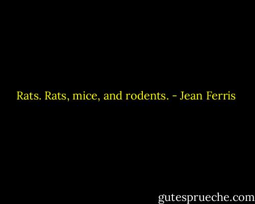 Rats. Rats, mice, and rodents. - Jean Ferris