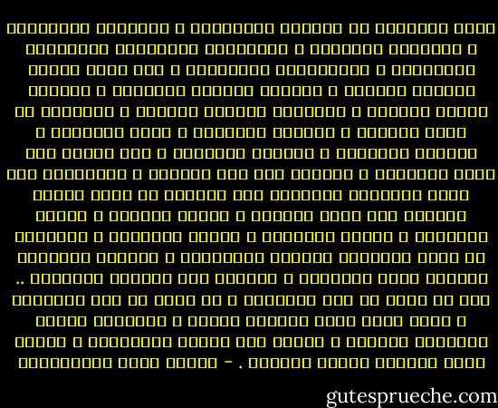 اطلب السعادة في الحقول والغابات ، والسهول والغابات ، والسهول والجبال ، والأغراس والأشجار والأوراق والأثمار ، والبحيرات والأنهار ، وفي منظر الشمس طالعةً وغاربة ، والسحب مجتمعة ومتفرقة ، والطير غادية ورائحة ، والنجوم ثابتةُ وسارية ، واطلبها في تعهد حديقتك ، وتخطيط جداولها ، وغرس أغراسها ، وتشذيب أشجارها ، وتنسيق أزهارها ، وفي وقوفك على ضفاف الأنهار ، وصعودك إلى قمم الجبال ، وانحدارك إلى بطون الأودية والوهاد وفي إصغائك في سكون الليل وهدوئه إلى خرير المياه ، وصفير الرياح ، وحفيف الأوراق ، وصرير الجنادب ، ونقيق الضفادع ، واطلبها في مودة الإخوان وصداقة الأصدقاء ، وإسداء المعروف وتفريج كربة المكروب ، والأخذ بيد البائس المنكوب .. ففي كل منظر من هذه المناظر ، أو موقف من هذه المواقف ؛ جمال شريف طاهر يستوقف النظر ، ويستلهي الفكر ويستغرق الشعور ، ويحيي ميت النفس والوجدان ، ويملأ فضاء الحياة هناءً ورغداً . - مصطفى لطفي المنفلوطي