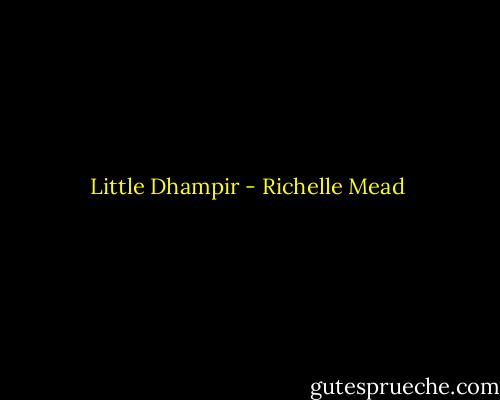 Little Dhampir - Richelle Mead