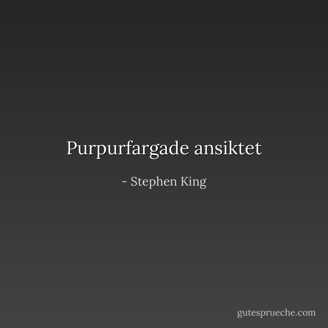 Purpurfargade ansiktet - Stephen King