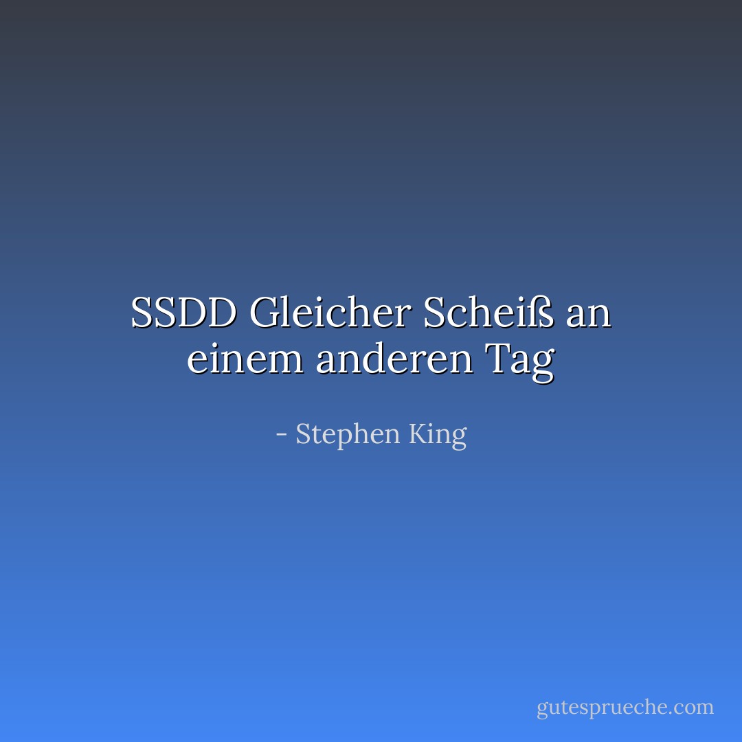 SSDD Gleicher Scheiß an einem anderen Tag - Stephen King<