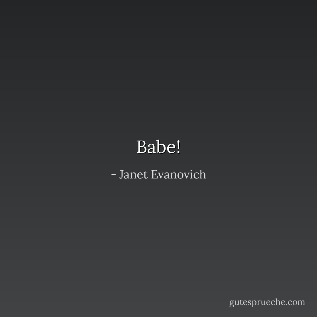 Babe! - Janet Evanovich