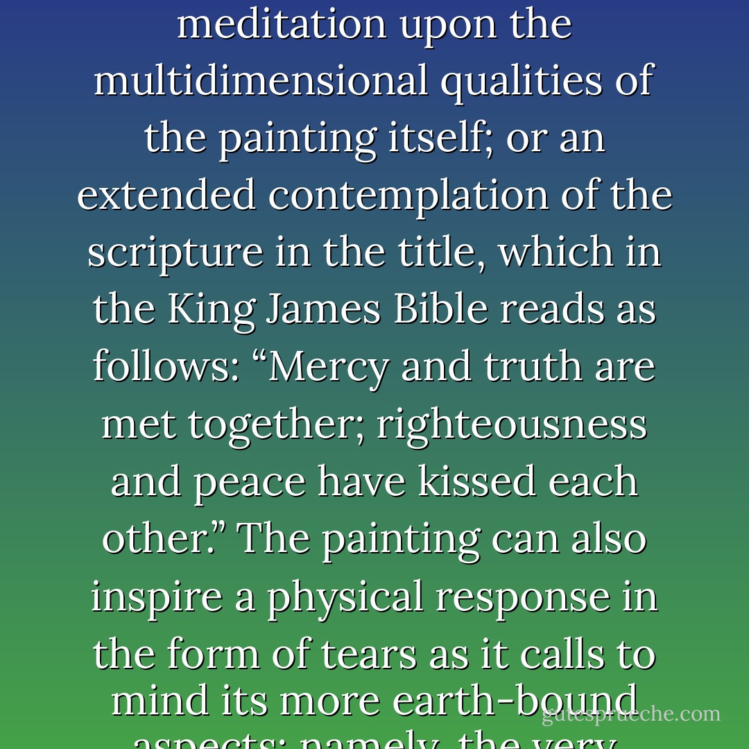 The image titled “The Homeless, Psalm 85:10,” featured on the cover of ELEMENTAL, can evoke multiple levels of response. They may include the spiritual in the form of a studied meditation upon the multidimensional qualities of the painting itself; or an extended contemplation of the scripture in the title, which in the King James Bible reads as follows: “Mercy and truth are met together; righteousness and peace have kissed each other.” The painting can also inspire a physical response in the form of tears as it calls to mind its more earth-bound aspects; namely, the very serious plight of those who truly are homeless in this world, whether born into such a condition, or forced into it by poverty or war. - Aberjhani