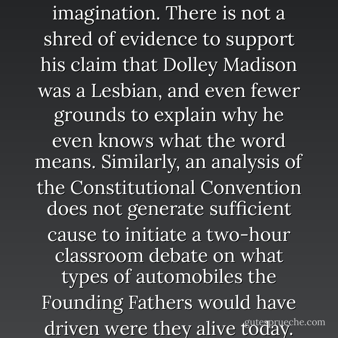 <b>Alexander Hamilton Junior High School</b><br />-- SEMESTER REPORT -- <br /><br />STUDENT: <u>Joseph Margolis</u><br />TEACHER: <u>Janet Hicks</u><br /><br />ENGLISH: A, ARITHMETIC: A, SOCIAL STUDIES: A, SCIENCE: A, NEATNESS: A, PUNCTUALITY: A, PARTICIPATION: A, OBEDIENCE: D<br /><br /><i>Teacher's Comments:</i><br />Joseph remains a challenging student. While I appreciate his creativity, I am sure you will agree that a classroom is an inappropriate forum for a reckless imagination. There is not a shred of evidence to support his claim that Dolley Madison was a Lesbian, and even fewer grounds to explain why he even knows what the word means. Similarly, an analysis of the Constitutional Convention does not generate sufficient cause to initiate a two-hour classroom debate on what types of automobiles the Founding Fathers would have driven were they alive today. When asked on a subsequent examination, "What did Benjamin Franklin use to discover electricity?" eleven children responded "A Packard convertible". I trust you see my problem.<br />[...]<br />Janet Hicks<br /><br /><i>Parent's Comments:</i><br />As usual I am very proud of Joey's grades. I too was unaware that Dolley Madison was a Lesbian. I assumed they were all Protestants.<br />Thank you for writing.<br />Ida Margolis - Steve Kluger