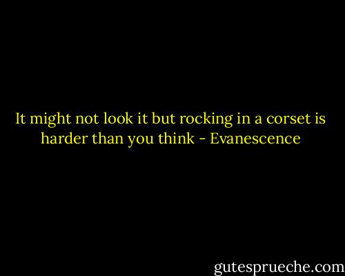 It might not look it but rocking in a corset is harder than you think - Evanescence