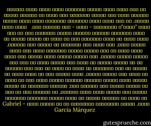 لو كنت أعرف أنها المرة الأخيرة التى أراك فيها نائمة، لضممتك بقوة بين ذراعى ولتضرعت إلى الله أن يجعلنى حارسا لروحك. لو كنت أعرف أنها الدقائق الأخيرة التى أراك فيها، لقلت "أحبك"، ولتجاهلت - بخجل - أنك تعرفين ذلك. <br /><br />هناك دوما غدا، والحياة تمنحنا الفرصة لنفعل الأفضل، لكن لو أنى مخطئ وهذا هو يومى الأخير، أحب أن أقول كم أحبك، وأننى لن أنساك أبدا. لأن الغد ليس مضمونا، لا للشاب ولا للعجوز. ربما تكون فى هذا اليوم المرة الأخيرة التى ترى فيها أولئك الذين تحبهم. فلا تنتظر أكثر، تصرف اليوم لأن الغد قد لا يأتى، ولابد أن تندم على اليوم الذى لم تجد فيه الوقت من أجل ابتسامة أو عناق أو قبلة أو أنك كنت مشغولا كى ترسل لهم أمنية أخيرة. حافظ بقربك على من تحب، اهمس فى أذنهم بأنك بحاجة إليهم، أحببهم واهتم بهم، وخذ ما يكفى من الوقت لتقول لهم عبارات مثل: أفهمك، سامحنى، من فضلك، شكرا، وكل كلمات الحب التى تعرفها. لن يتذكرك أحد من أجل ما تضمر من أفكار، فأطلب من الرب القوة والحكمة للتعبير عنها. وبرهن لأصدقائك ولأحبائك كم هم مهمون لديك - Gabriel García Márquez