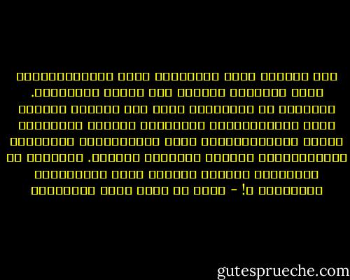 إذا فَتَحَ لَكَ وِجْهَةً مِنَ التَّعَرُّفِ فَلا تُبْالِ مَعَها إنْ قَلَّ عَمَلُكَ. فإِنّهُ ما فَتَحَها لَكَ إلا وَهُوَ يُريدُ أَنْ يَتَعَرَّفَ إِليْكَ؛ أَلَمْ تَعْلَمْ أَنَّ التَّعَرُّفَ هُوَ مُوْرِدُهُ عَلَيْكَ والأَعْمالَ أَنْتَ مُهديها إلَيهِ. وَأَينَ ما تُهْديهَ إلَيهَ مِمَّا هُوُ مُوِرُدهُ عَلَيْكَ ؟! - أحمد بن عطاء الله السكندري