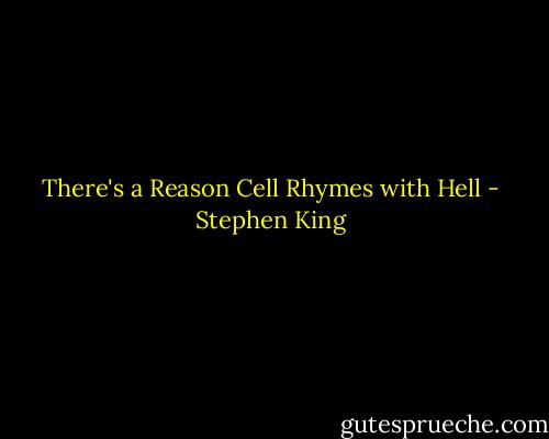 There's a Reason Cell Rhymes with Hell - Stephen King