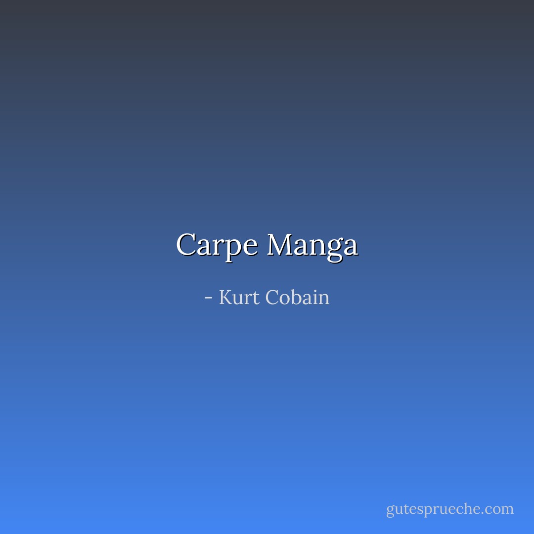 Carpe Manga - Kurt Cobain
