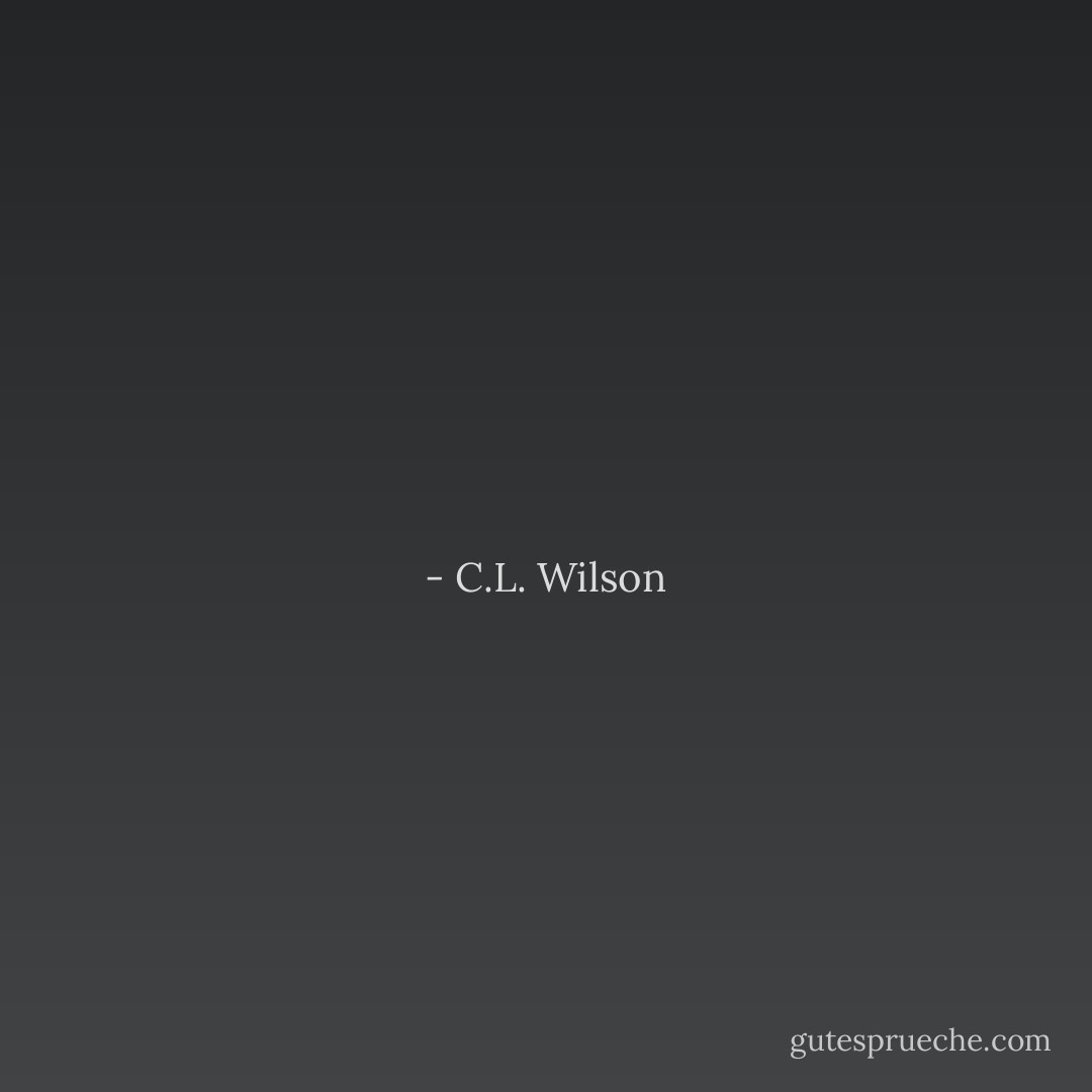 <i> - C.L. Wilson