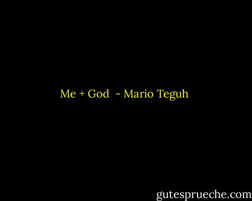 Me + God  - Mario Teguh