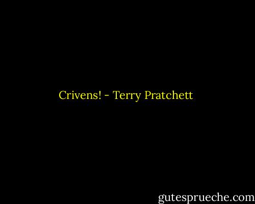Crivens! - Terry Pratchett