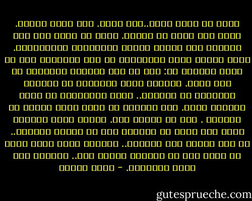 قررت ان امسك نفسي..ألا اصرخ. ألا أكون عصبيا. قررت ألا تكون لي اعصاب.<br />قررت أن أكون مثل بيت انقطعت منه أسلاك النور والراديو والتليفون.<br />وحتى عندما تسرى الكهرباء في هذه الأسلاك يجب أن تكون فلسفتي هي: ودن من طين والودن الثانيه من طين ايضا.<br />لماذا؟ لأنه لافائده من الصراخ لافائده من الثوره.. فأنا لااستطيع أن اصلح الدنيا حولي. ولا أستطيع أن أغير طباع الناس كي تعجبني .<br />يجب أن اتغير أنا. لالكي أعجب الناس، ولكن لكي أعيش مع الناس، حتى لا أصطدم بالناس.. أو على الأقل لكي استريح..<br />وأقسمت بيني وبين نفسي أن تكون هذه هي فلسفتي اليوم فقط.. واليوم على سبيل التجربه. - أنيس منصور