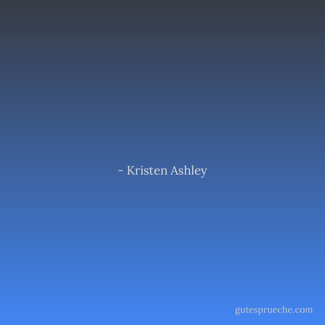 - Kristen Ashley
