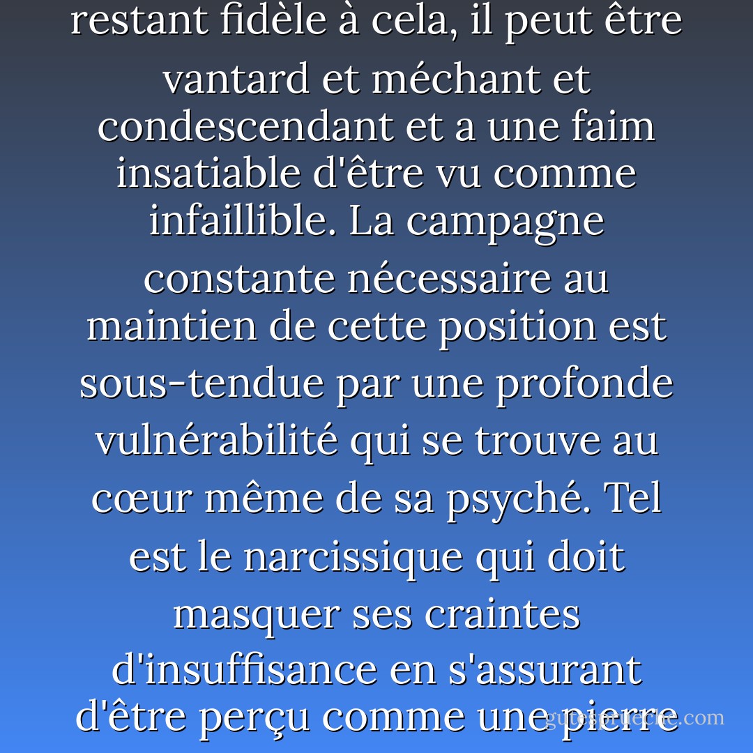Sachez que... il y a beaucoup de nourriture et bien sûr du pop-corn sur la table de la salle à manger. Il suffit de... se servir. S'il n'y en a plus, faites-le moi savoir. Ne paniquez pas. Et il y a du café, café et déca, des boissons gazeuses et des jus de fruits dans la cuisine, et beaucoup de glace dans le congélateur, alors... faites-moi savoir si vous avez des questions à ce sujet". Et enfin, puisque je vous ai tous ici au même endroit, j'ai quelque chose à partager avec vous. Sur les chemins du jardin tout à l'heure... j'ai aussi entendu les fleurs parler. Elles m'ont dit que notre jardin familial s'est transformé en sable. Je veux que vous sachiez que j'ai arrosé et entretenu ce carré de terre pendant près de vingt ans, et que j'ai attendu à genoux chaque printemps que ces doux bulbes se lèvent, renaissent. Mais <i>le désir</i> ne donne pas un tel souffle à la vie. Seul l'amour le fait. Celui qui est simple, à l'ancienne. Dans notre jardin familial, mon mari est du genre <i>Narcissus </i>, qui comprend les jonquilles et les jonquilles et une foule d'autres fleurs ornementales. Il existe, dans un tel genre d'homme, un modèle omniprésent et bien connu de grandiosité et d'égocentrisme qui se nourrit de ce type même de soirée, de ce type de générosité clinquante. Les gens de cet acabit sont très excitants à côtoyer. Je n'ai jamais rencontré quelqu'un ayant autant d'amis que mon mari. Il s'en est fait deux hier soir à Carvel. Je ne plaisante pas. Où êtes-vous tous les deux ? Bonjour. Bonjour, encore. Bienvenue. Mon mari est un homme bon, n'est-ce pas ? Il l'est. Mais en accord avec son genre, il est aussi absurdement préoccupé par sa propre importance, et en restant fidèle à cela, il peut être vantard et méchant et condescendant et a une faim insatiable d'être vu comme infaillible. La campagne constante nécessaire au maintien de cette position est sous-tendue par une profonde vulnérabilité qui se trouve au cœur même de sa psyché. Tel est le narcissique qui doit masquer ses craintes d'insuffisance en s'assurant d'être perçu comme une pierre unique et brillante. Il trouve dans sa progéniture les graves limites qu'il ne peut admettre en lui-même. Et il ne reculera devant rien pour s'assurer que son enfant essaie continuellement de corriger ces défauts. En réalité, l'enfant peut être extrêmement intelligent, mais il a tellement développé son sentiment d'inaptitude qu'il est incapable de croire en ses propres possibilités. Le sens inné du moi de l'enfant est en grand danger lorsque ce niveau d'étiquetage erroné est accepté. En fin de compte, le narcissique doit compenser cette vulnérabilité fondamentale qu'il porte en lui, ce qui entraîne une surestimation de sa propre importance. Ainsi, il se nourrit lui-même, de manière cyclique. Et lorsque, au cours de la vie, ils se rendent compte que leurs opinions ne sont pas partagées ou que leurs attentes ne sont pas satisfaites, la réaction la plus courante est de devenir furieux. La rage couvre la peur associée à la vulnérabilité du moi, mais il est presque impossible pour les autres de le voir, et par conséquent, la reconnaissance dont ils ont tant besoin est le plus souvent hors de portée. Cela fait dix-huit ans que je vis au service de cet état d'esprit. Et il a été dévastateur pour moi de réaliser que mes efforts pour me conformer à ces normes, à ces exigences et à ces demandes absurdes de perfection n'ont finalement fait que décevoir mon mari. Mettez une personne comme ça avec quatre enfants en développement et vous aurez besoin de plus que des poèmes d'amour et des sculptures de glace pour rester à flot. Faites-moi confiance. Donc. Donc, nous avons fini ici. - Joshua Braff