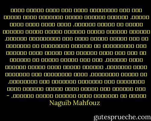 لقد وعد الجبلاوي أدهم بأن يكون الوقف لخير ذريته. وشُيدت الربوع ووزعت الخيرات وحظى الناس بفترة من العمر السعيد. ولما أغلق الأب بابه واعتزل الدنيا احتذى الناظر مثاله الطيب حيناً، ثم لعب الطمع بقلبه فنزع إلى الاستئثار بالريع. بدأ بالمغالطة في الحساب والتقتير في الأرزاق ثم قبض يده قبضا مطمئنا إلى حماية فتوة الحارة الذي اشتراه. ولم يجد الناس بُداً من ممارسة أحقر الأعمال. وتكاثف عددهم فزاد فقرهم وغرقوا في البؤس والقذارة. وعمد الأقوياء إلى الإرهاب والضعفاء إلى التسول، والجميع إلى المخدرات. كان الواحد يكد ويكدح نظير لقمات يشاركه فيها فتوة، لا بالشكر، ولكن بالصفع والسب واللعن. - Naguib Mahfouz