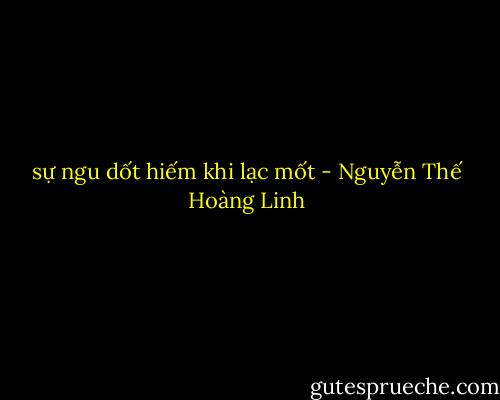 sự ngu dốt hiếm khi lạc mốt - Nguyễn Thế Hoàng Linh