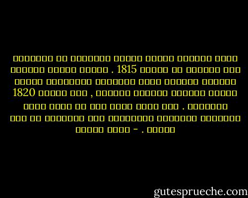 قادت النمسا تحالف أوربا الرجعية ضد نابليون بعد هزيمته في العام 1815 . وكانت صاحبة الموقف الداعي لإخماد جميع الحركات والثورات بصورة فورية لمصلحة النظام القديم , منذ العام 1820 ولاحقاً . وهو موقف يشيه إلى حد كبير موقف المملكة العربية السعودية بعد الثورات في مصر وتونس . - عزمي بشارة