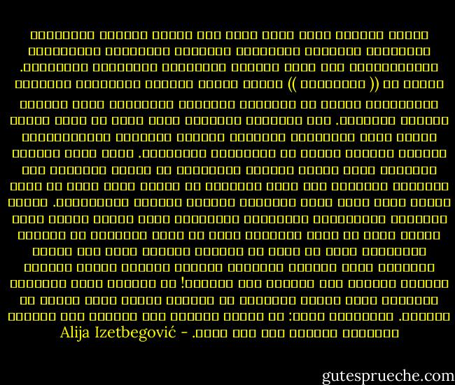 إنسان القرية لديه فرصة أكبر لكي يشاهد السماء المنقوشة بالنجوم، والحقول الخضراء، والزهور والأنهار والنباتات والحيوانات، فهو يعيش متصلاً بالطبيعة وعناصرها المتنوعة. ويقدم له (( الفلكلور )) الفني وطقوس الزواج والأغاني الشعبية والرقصات، نوعاً من الثقافة والخبرة الجمالية ليست معروفة لإنسان المدينة. أما الإنسان الحضري، فإنه يعيش في إطار مدينة كبيرة تغصّ بالمعارف السلبية لوسائل الإعلام الجماهيرية، ومحاطة بأشياء قبيحة من المنتجات الصناعية. أليس الحس بإيقاع الطبيعة الذي تملكه الشعوب البدائية قد ذَبُل تقريباً عند الإنسان الحديث؟ ومن أكبر الأخطاء في عصرنا شيوع فكرة أن ساكن الحضر لديه فرصٌ أكثر لممارسة الخبرة الفنية والجمالية. كأنما الحفلات الموسيقية والمتاحف والمعارض التي يتردد عليها نسبة ضئيلة جداً من سكان المدينة يمكن أن تكون تعويضاً عن النشوة الجمالية التي قد تكون لا شعورية ولكنها قوية عند إنسان القرية، الذي يستمتع بمشاهدة المنظر الرائع لشروق الشمس، وليقظة الحياة بعد انتهاء فصل الشتاء! إن غالبية سكان المدينة يمارسون أقوى مشاعر الإثارة في مباراة حامية لكرة القدم أو ملاكمة. وإجمالاً نقول: إن إنسان القرية حيّ وأصيل، أما العامل الصناعي الحضري فهو آلي وميت. - Alija Izetbegović