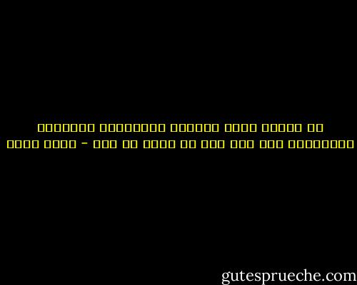 إن فكراً يكون مقيداً بالعادات مستبداً للتقليد؛ لهو فكر ميت لا قيمة له ،،، - محمد عبده