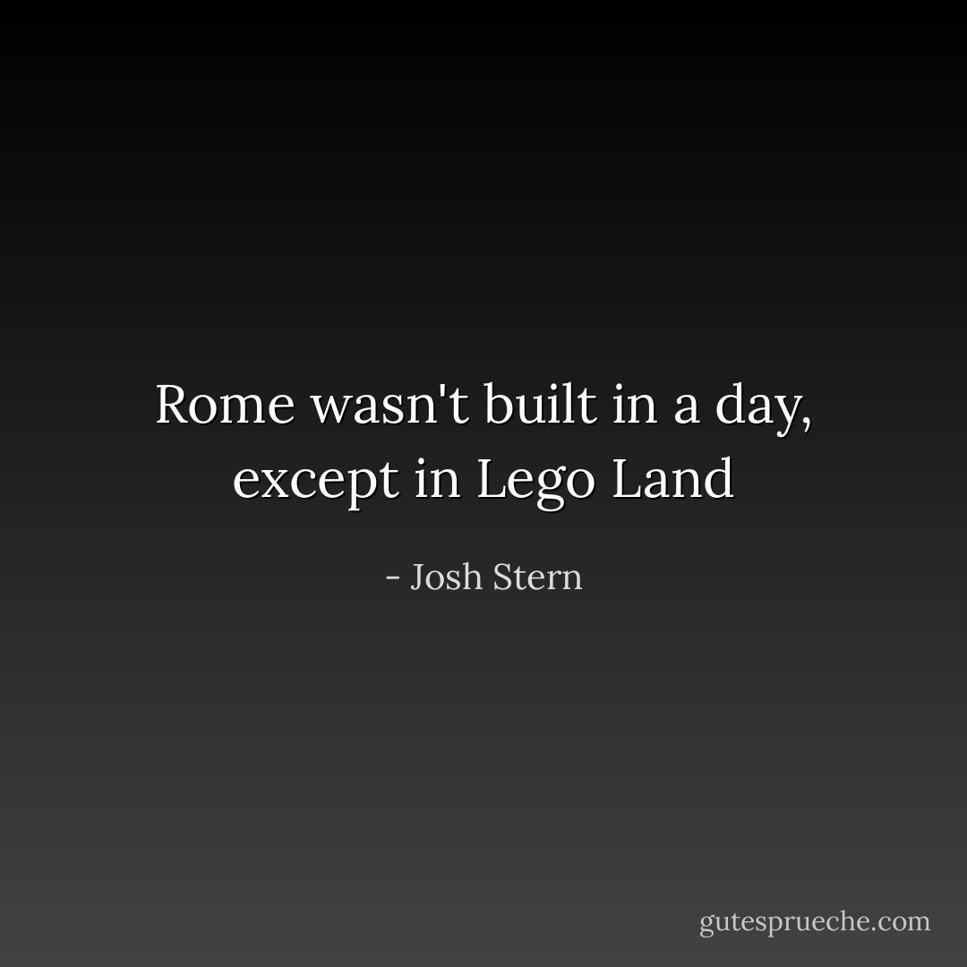 Rome wasn't built in a day, except in Lego Land - Josh Stern