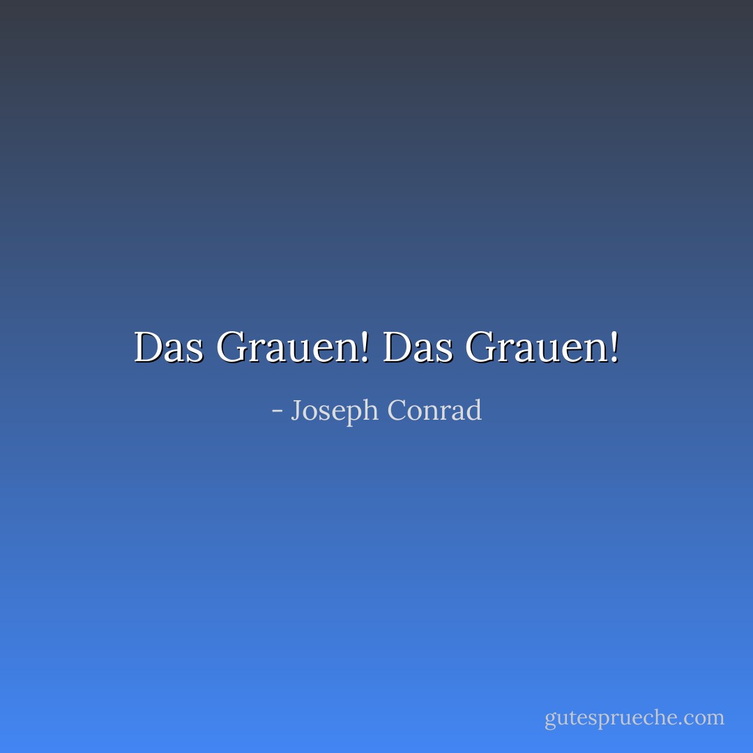 Das Grauen! Das Grauen! - Joseph Conrad<