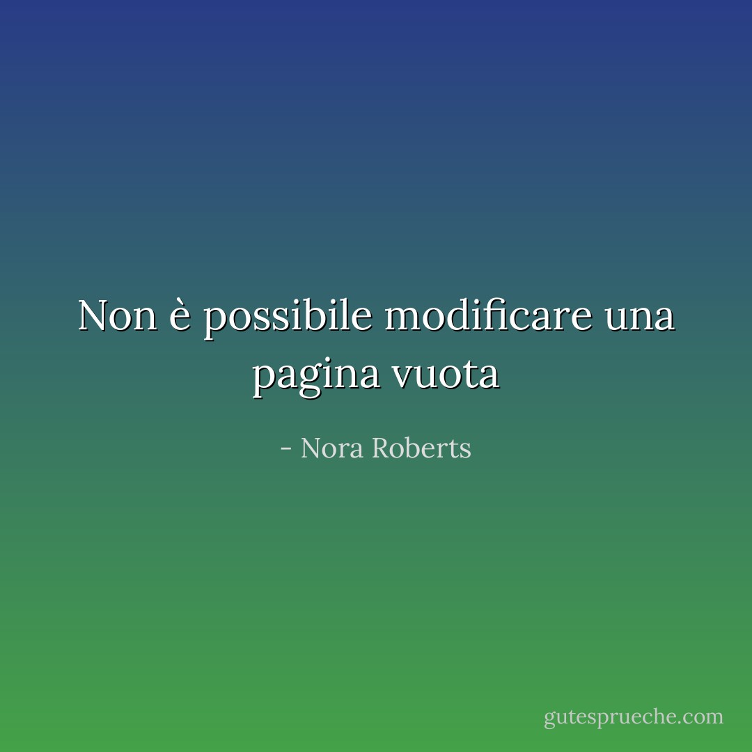 Non è possibile modificare una pagina vuota - Nora Roberts