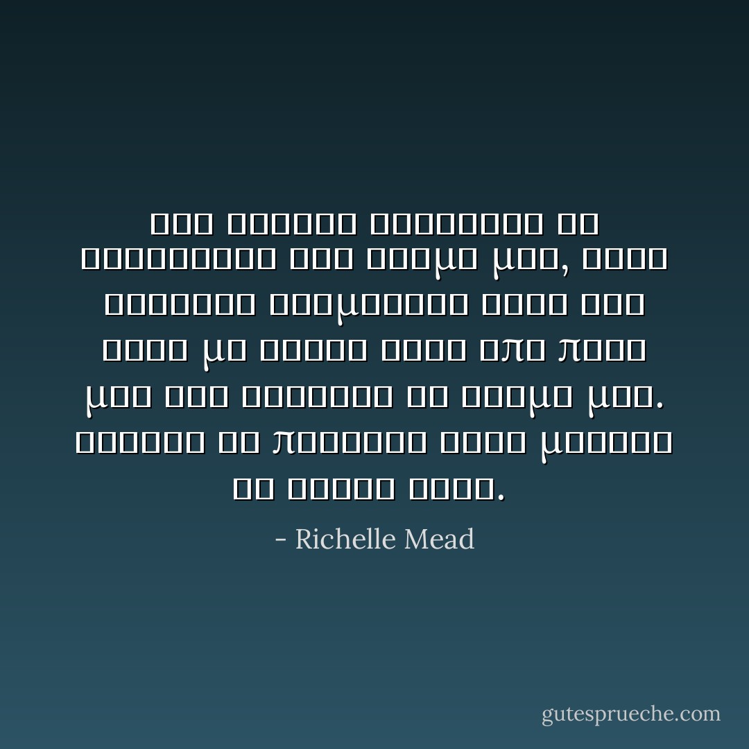 Μια κραυγη ξεκινησε να ανεβαινει στο λαιμο μου, αλλα ξαφνικα σταματησε οταν ενα χερι με γαντι ηρθε απο πισω μου και εκλεισε το στομα μου. Αρχισα να παλευω΄ τοτε μυρισα το αφτερ σέιβ.<br /> - Richelle Mead