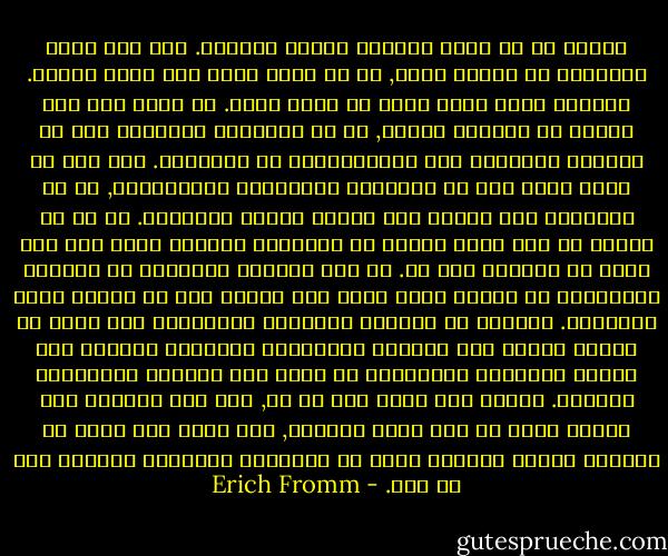 الفرد في كل نشاط تلقائي يعانق العالم. فلا تظل نفسه الفردية لم تُقضَ فحسب, بل هي تصبح اكثر قوة واشد صلابة. فالنفس تكون قوية بقدر ما تكون نشطة. لا يوجد اية قوة اصيلة في التملك كتملك, لا في الملكية المادية ولا في الصفات الذهنية مثل الانفعالات او الافكار. كما انه لا يوجد ايضا قوة في استخدام واستغلال الموضوعات, ان ما نستخدمه ليس ملكنا بكل بساطة لاننا نستخدمه. ان ما هو ملكنا هو فقط الذي نرتبط به بنشاطنا الخلاق سواء كان هذا شخصا او موضوعا غير حي. ان تلك الصفات الناجمة عن نشاطنا التلقائي هي وحدها التي تعطي قوة للنفس ومن ثم تكوّن اساس التكامل. والعجز عن السلوك تلقائيا والتعبير عما يشعر به المرء ويفكر فيه بأصالة والضرورة الناجمة لتقديم نفس زائفة للآخرين وللانسان هي كلها جذر الشعور بالدونية والضعف. وسواء كنا ندري هذا ام لا, فلا شيء يدعونا الى الخجل اكثر من الا نكون انفسنا, ولا يوجد شيء يمكن ان يعطينا فخارا وسعادة اكثر من التفكير والشعور والقول بما هو نحن. - Erich Fromm