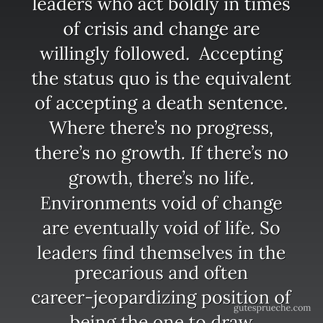 Don’t strive to be a well-rounded leader. Instead, discover your zone and stay there. Then delegate everything else.<br /><br />Admitting a weakness is a sign of strength. Acknowledging weakness doesn’t make a leader less effective.<br /><br />Everybody in your organization benefits when you delegate responsibilities that fall outside your core competency. Thoughtful delegation will allow someone else in your organization to shine. Your weakness is someone’s opportunity.<br /><br />Leadership is not always about getting things done “right.” Leadership is about getting things done through other people.<br /><br />The people who follow us are exactly where we have led them. If there is no one to whom we can delegate, it is our own fault.<br /><br />As a leader, gifted by God to do a few things well, it is not right for you to attempt to do everything. Upgrade your performance by playing to your strengths and delegating your weaknesses.<br /><br />There are many things I can do, but I have to narrow it down to the one thing I must do. The secret of concentration is elimination.<br /><br />Devoting a little of yourself to everything means committing a great deal of yourself to nothing.<br /><br />My competence in these areas defines my success as a pastor.<br /><br />A sixty-hour workweek will not compensate for a poorly delivered sermon. People don’t show up on Sunday morning because I am a good pastor (leader, shepherd, counselor).<br /><br />In my world, it is my communication skills that make the difference. So that is where I focus my time.<br /><br />To develop a competent team, help the leaders in your organization discover their leadership competencies and delegate accordingly.<br /><br />Once you step outside your zone, don’t attempt to lead. Follow.<br /><br />The less you do, the more you will accomplish.<br /><br />Only those leaders who act boldly in times of crisis and change are willingly followed.<br /><br />Accepting the status quo is the equivalent of accepting a death sentence. Where there’s no progress, there’s no growth. If there’s no growth, there’s no life. Environments void of change are eventually void of life. So leaders find themselves in the precarious and often career-jeopardizing position of being the one to draw attention to the need for change. Consequently, courage is a nonnegotiable quality for the next generation leader.<br /><br />The leader is the one who has the courage to act on what he sees.<br /><br />A leader is someone who has the courage to say publicly what everybody else is whispering privately. It is not his insight that sets the leader apart from the crowd. It is his courage to act on what he sees, to speak up when everyone else is silent. Next generation leaders are those who would rather challenge what needs to change and pay the price than remain silent and die on the inside.<br /><br />The first person to step out in a new direction is viewed as the leader. And being the first to step out requires courage. In this way, courage establishes leadership.<br /><br />Leadership requires the courage to walk in the dark. The darkness is the uncertainty that always accompanies change. The mystery of whether or not a new enterprise will pan out. The reservation everyone initially feels when a new idea is introduced. The risk of being wrong.<br /><br />Many who lack the courage to forge ahead alone yearn for someone to take the first step, to go first, to show the way. It could be argued that the dark provides the optimal context for leadership. After all, if the pathway to the future were well lit, it would be crowded.<br /><br />Fear has kept many would-be leaders on the sidelines, while good opportunities paraded by. They didn’t lack insight. They lacked courage.<br /><br />Leaders are not always the first to see the need for change, but they are the first to act.<br /><br />Leadership is about moving boldly into the future in spite of uncertainty and risk.<br /><br />You can’t lead without taking risk. You won’t take risk without courage. Courage is essential to leadership. - Andy Stanley