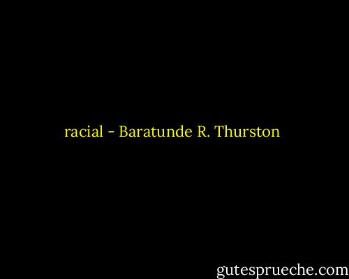 racial - Baratunde R. Thurston