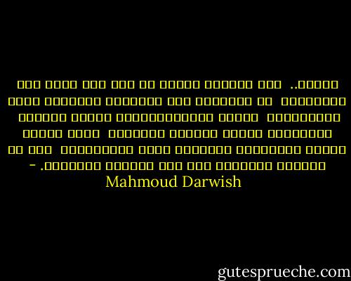 فيديو.. <br />لأن فلسطين تتطور من وطن الى شعار ليس للتطبيق، <br />بل للتعليق على الأحداث ولتزويق خطاب الانقلاب، <br />وحلِّ الأحزاب،ومنع زراعة القمح، <br />واستبدال الكدح بالربح السريع، <br />والى تطوير صناعة الانقلاب الثقيلة منها والخفيفة، <br />الى أن يُعقَد القِران على آخر حفيدات الخليفة. - Mahmoud Darwish