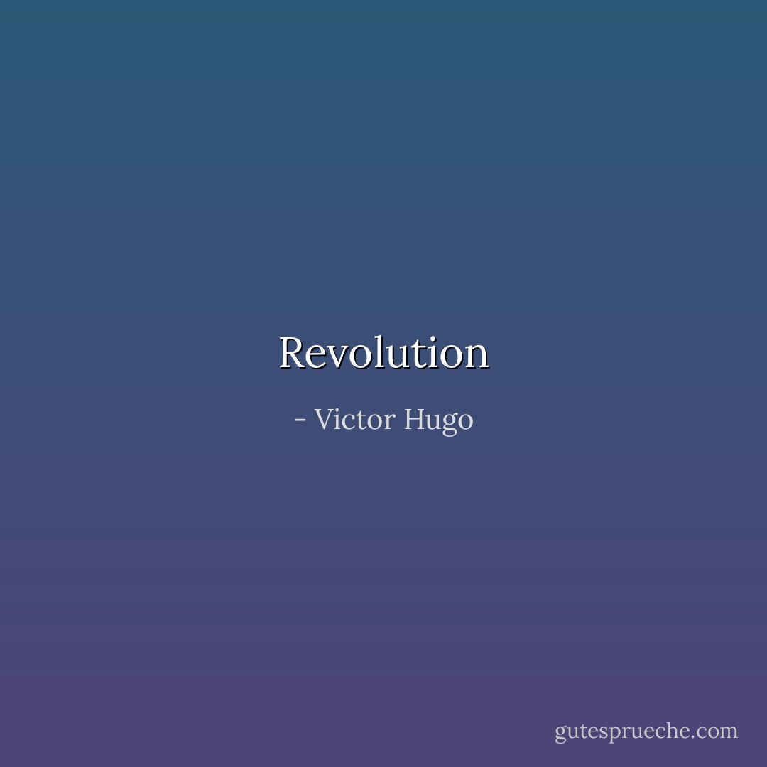 Revolution - Victor Hugo