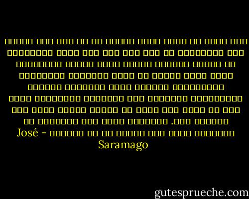 كان الرب قد أخبر يسوع ستكون لي في دمك منذ الآن، أما الشيطان، إن كان ذلك هو، فقد رفضه بازدراء، لم تتعلم شيئاً، فاغرب عني، ومريم المجدلية التي يجري العرق من أسفل نهديها، وجدائلها المتراخية يتعالى منها البخور، شفتاها منتفختان، وعيناها مثل بحيرتين داكنتين، قالت له، لن تمكث معي بسبب ما علمتك أياه، ولكن إمض الليلة هنا. وأجابها يسوع وهو يعلوها، ما تعلميني إياه ليس سجناً بل هو الحرية - José Saramago