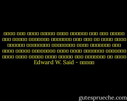 عندما جعل علي شريعتي هجرة النبي محمد صلى الله عليه وسلم من مكه إلى المدينة ،فجعلها تنطبق على وضع الإنسان ذاته باعتباره اختياراً وكفاحا وصيروره متواصله ،إنه هجره لانهائية ،هجرة داخل نفسه من الصلصال إلى الإله ،إنه مهاجر داخل روحه نفسها - Edward W. Said