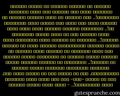 ورأيتُ يا مولاي، أشتاتا من الناس يسرحون ويمرحون خلال تلك الآثار كما تسرح الدوابّ والأنعام!.. وقد اتخذوا من دونك حجابا، وجعلوا من نعمائك شغلا لهم عنك، ومن عطائك سببا لكفرانهم بك!..<br />ورأيتُهم يسجدون للمرآة التي يسطع فيها خيال الشمس، وهم عن وجود الشمس وحقيقتها غافلون!..<br />ورأيتهم قد فُتنوا بعبق الرياحين وصور الورد والزهر والياسمين؛ ولكنهم عموا أو تعاموا عمن أبدع الرائحة في العطر، وخلق النشوة في الخمر، وأخرج الورود من أكمامها، وفجّر الخضرة من جذورها!..<br />ورأيتُكَ يا مولاي، تشملهم جميعا بالمنّة والعطاء، وتوليهم جميعا الرحمة والنَّعماء. تلك هي رحمتك بمن قد نسيَك وتاه عنك. فكم هي رحمتك -ترى- بمن عاش يرقب فضلك ويستمطر جودك وإحسانَك؟!.. - محمد سعيد رمضان البوطي