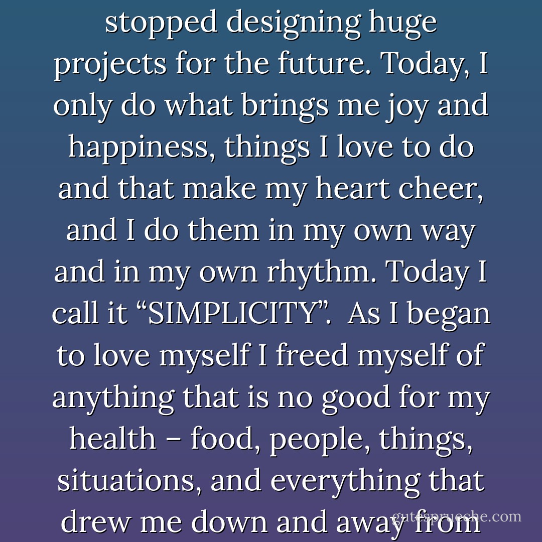 As I began to love myself I found that anguish and emotional suffering are only warning signs that I was living against my own truth. Today, I know, this is “AUTHENTICITY”.<br /><br />As I began to love myself I understood how much it can offend somebody if I try to force my desires on this person, even though I knew the time was not right and the person was not ready for it, and even though this person was me. Today I call it “RESPECT”.<br /><br />As I began to love myself I stopped craving for a different life, and I could see that everything that surrounded me was inviting me to grow. Today I call it “MATURITY”.<br /><br />As I began to love myself I understood that at any circumstance, I am in the right place at the right time, and everything happens at the exactly right moment. So I could be calm. Today I call it “SELF-CONFIDENCE”.<br /><br />As I began to love myself I quit stealing my own time, and I stopped designing huge projects for the future. Today, I only do what brings me joy and happiness, things I love to do and that make my heart cheer, and I do them in my own way and in my own rhythm. Today I call it “SIMPLICITY”.<br /><br />As I began to love myself I freed myself of anything that is no good for my health – food, people, things, situations, and everything that drew me down and away from myself. At first I called this attitude a healthy egoism. Today I know it is “LOVE OF ONESELF”.<br /><br />As I began to love myself I quit trying to always be right, and ever since I was wrong less of the time. Today I discovered that is “MODESTY”.<br /><br />As I began to love myself I refused to go on living in the past and worrying about the future. Now, I only live for the moment, where everything is happening. Today I live each day, day by day, and I call it “FULFILLMENT”.<br /><br />As I began to love myself I recognized that my mind can disturb me and it can make me sick. But as I connected it to my heart, my mind became a valuable ally. Today I call this connection “WISDOM OF THE HEART”.<br /><br />We no longer need to fear arguments, confrontations or any kind of problems with ourselves or others. Even stars collide, and out of their crashing new worlds are born. Today I know “THAT IS LIFE”! - Charlie Chaplin