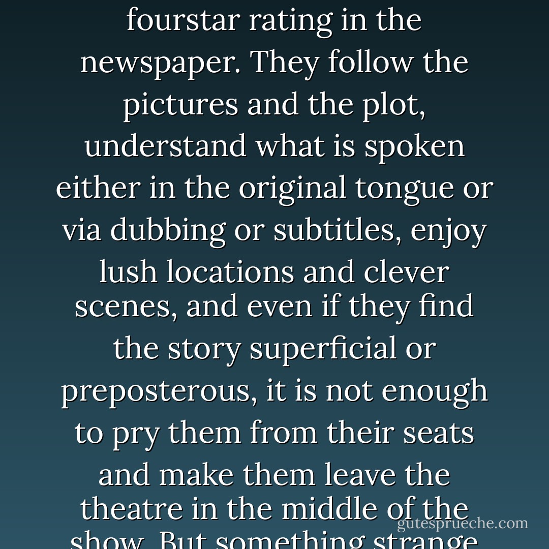 Yet in recent years I have witnessed a new phenomenon among filmgoers, especially those considered intelligent and perceptive. I have a name for this phenomenon: the Instant White-out. People are closeted in cozy darkness; they turn off their mobile phones and willingly give themselves, for ninety minutes or two hours, to a new film that got a fourstar rating in the newspaper. They follow the pictures and the plot, understand what is spoken either in the original tongue or via dubbing or subtitles, enjoy lush locations and clever scenes, and even if they find the story superficial or preposterous, it is not enough to pry them from their seats and make them leave the theatre in the middle of the show.<br />But something strange happens. After a short while, a week or two, sometimes even less, the film is whitened out, erased, as if it never happened. They can’t remember its name, or who the actors were, or the plot. The movie fades into the darkness of the movie house, and what remains is at most a ticket stub left accidentally in one’s pocket. - A.B. Yehoshua
