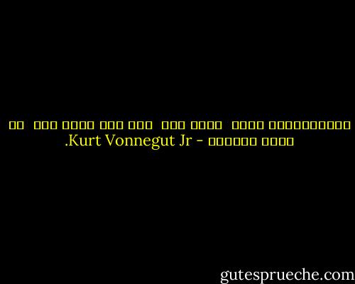 پیشنهادهای غریب<br /><br />برای سفر<br /><br />درس های رقصی است<br /><br />از جانب خداوند - Kurt Vonnegut Jr.