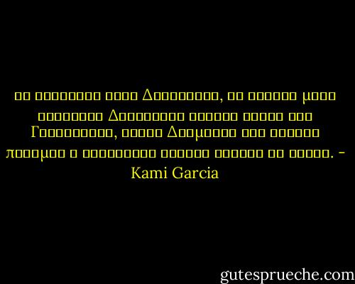 Τα φεγγαρια ενος Διαφανους, τα δακρυα μιας Σειρηνας<br />Δεκαεννια Θνητοι φοβοι του Γουέογορντ,<br />Ταφοι Δαιμονων και Καστερ ποταμια<br />Η Τελευταια σελιδα γραφει το τελος. - Kami Garcia