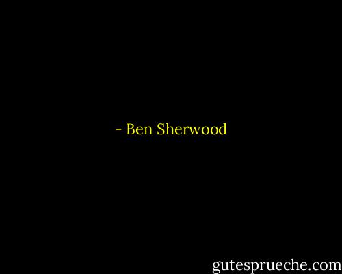  - Ben Sherwood