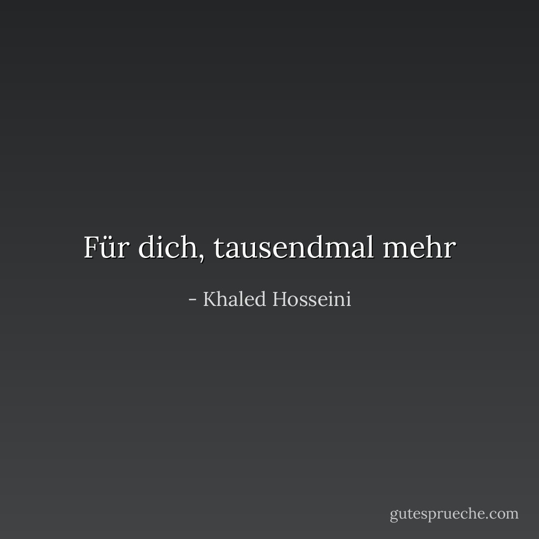 Für dich, tausendmal mehr - Khaled Hosseini<