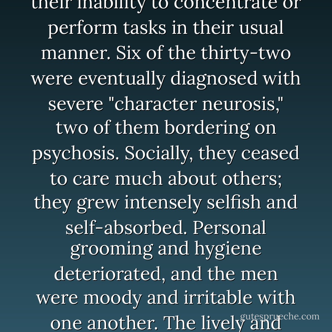In 1944-1945, Dr Ancel Keys, a specialist in nutrition and the inventor of the K-ration, led a carefully controlled yearlong study of starvation at the University of Minnesota Laboratory of Physiological Hygiene. It was hoped that the results would help relief workers in rehabilitating war refugees and concentration camp victims. The study participants were thirty-two conscientious objectors eager to contribute humanely to the war effort. By the experiment's end, much of their enthusiasm had vanished. <br />Over a six-month semi-starvation period, they were required to lose an average of twenty-five percent of their body weight." [...] p193<br /><br />p193-194<br />"...the men exhibited physical symptoms...their movements slowed, they felt weak and cold, their skin was dry, their hair fell out, they had edema. And the psychological changes were dramatic. "[...]<br />p194<br />"The men became apathetic and depressed, and frustrated with their inability to concentrate or perform tasks in their usual manner. Six of the thirty-two were eventually diagnosed with severe "character neurosis," two of them bordering on psychosis. Socially, they ceased to care much about others; they grew intensely selfish and self-absorbed. Personal grooming and hygiene deteriorated, and the men were moody and irritable with one another. The lively and cooperative group spirit that had developed in the three-month control phase of the experiment evaporated. Most participants lost interest in group activities or decisions, saying it was too much trouble to deal with the others; some men became scapegoats or targets of aggression for the rest of the group.<br />Food - one's own food - became the only thing that mattered. When the men did talk to one another, it was almost always about eating, hunger, weight loss, foods they dreamt of eating. They grew more obsessed with the subject of food, collecting recipes, studying cookbooks, drawing up menus. As time went on, they stretched their meals out longer and longer, sometimes taking two hours to eat small dinners. Keys's research has often been cited often in recent years for this reason: The behavioral changes in the men mirror the actions of present-day dieters, especially of anorexics. - Michelle Stacey