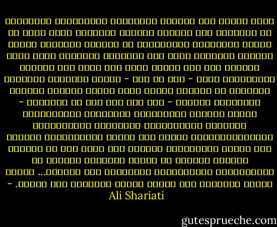 وعلى العكس مما يتصوره المثقفون المتغربون البعيدون عن الواقع، فإن المثقف الواعي المتدين الذي يبحث عن آماله وطموحاته الإنسانية في إيمانه وعقائده ونصوص ثقافته الدينية يعيش وسط المجتمع المتدين أكثر غربة ووحدة؛ لأن عرض الدين بشكل واع يبعث على التحرك والتنوير، يغيظ - قبل كل شيء - القوى الدينية الرسمية ويقحمها في مواجهة ضاربة وحرب عصيبة قاسية، فالدين التقليدي المسكن - كما كان على طول خط التاريخ - قاعدة مشتركة للاستعمار الأجنبي، والاستغلال الطبقي، والاستبداد السياسي، والاستحمار الفكريوالعقلي، يتحصن فيه هؤلاء الأربعةمتى داهمهم خطر الدين الاجتهادي الثوري وهو يدعو إلى رص الصفوف وتوحيد الموقف ضد العدو المشترك بالرغم من الاختلافات والمفارقات الموجودة بين أتباعه... يتحول هؤلاء الأقطاب يدا واحدة لقمعه وإبادته بلا هوادة. - Ali Shariati