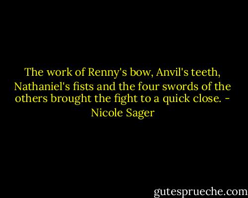 The work of Renny's bow, Anvil's teeth, Nathaniel's fists and the four swords of the others brought the fight to a quick close. - Nicole Sager