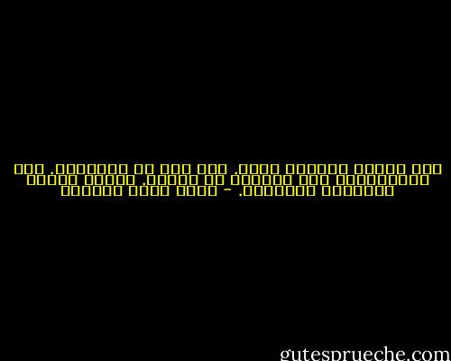أبى إبليس السجود لآدم. كان هذا هو امتحانه. أما امتحاننا، فهو السجود في الأرض. بأقصى معاني السجود، وأعمقها. - أحمد خيري العمري