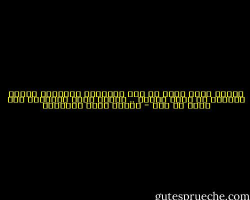 الأمة التي تبذل كل شيء وتستمسك بالحياة جبناً وحرصاً لا تأخذ شيئاً .. والتي تبذل أرواحها فقط تأخذ كل شيء - مصطفى صادق الرافعي