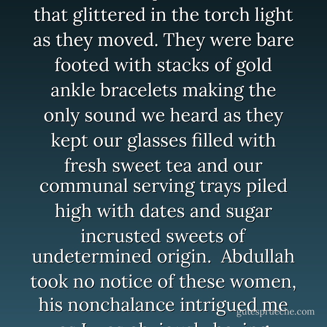 Ah, my dear friend Hassim, seems our paths cross once again, how fortunate for this humble Sheik.” As Abdullah spoke in his usual self deprecating manner I realized that a favor was on the tip of his tongue and that I was about to be offered a quid-pro-quo.<br /><br />We were sitting crossed legged on large fat pillows with gold fringe. The tent was large with partitions dividing living, sleeping and cooking space. It was made from heavy cotton canvas erected on thick poles in the center giving the structure a peaked circus tent appearance. The women serving us were young, wearing harem pants low on their hips with cropped gauze tops made from sheer silk. Their exposed midriffs were flat and toned, their belly buttons were decorated in precious stones that glittered in the torch light as they moved. They were bare footed with stacks of gold ankle bracelets making the only sound we heard as they kept our glasses filled with fresh sweet tea and our communal serving trays piled high with dates and sugar incrusted sweets of undetermined origin.<br /><br />Abdullah took no notice of these women, his nonchalance intrigued me as I was obviously having trouble keeping my mind focused on the discussion at hand, this was all part of the Arab way, when it came to negotiation they had no peers.<br /><br />“So my dear friend, tell me, the region is on fire is there a solution?”<br /><br />I spoke in a deliberate and flat tone, little emotion just concern, one friend to another.<br /><br />“We were shocked by the American response in Egypt and Libya, never had we seen them move so fast with such efficiency. The fall of Gadaffi was unexpected and Mubarak’s fate stunned us; he had been a staunch supporter of the US in this region we fully expected the Obama administration to prop him up one more time, as they had done so many times in the past.”<br /><br />I looked carefully at Abdullah, - Nick Hahn